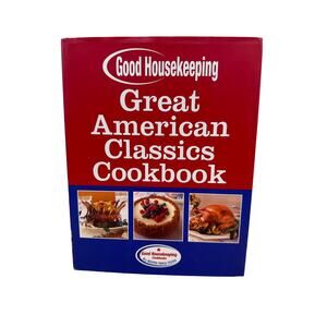 Vintage Good Housekeeping Cookbook Great American Classics